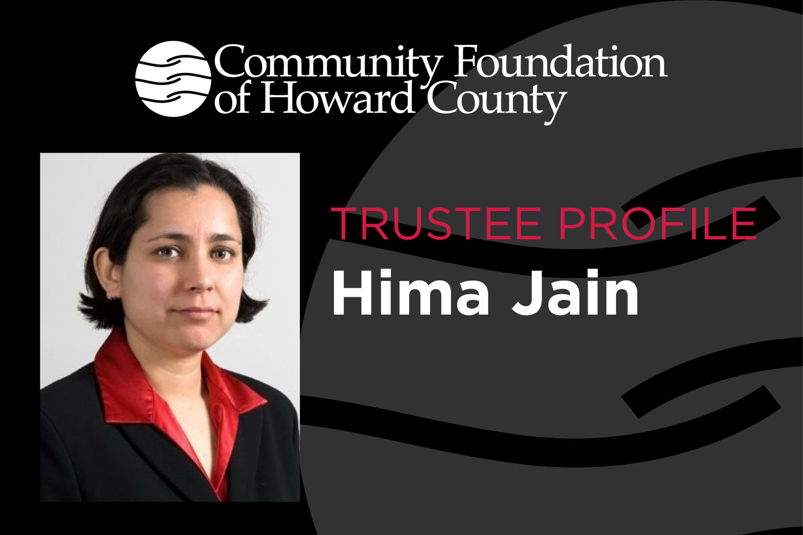 Board of Trustees Profile: Hima Jain